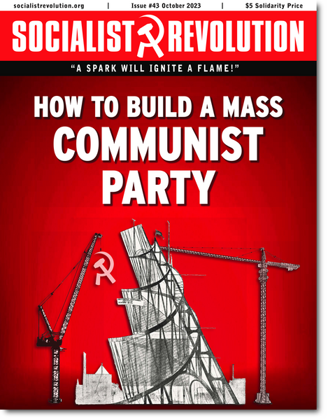 Socialist Revolution Magazine Issue 43
