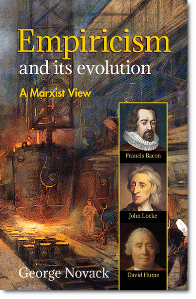 Empiricism and Its Evolution: A Marxist View – Marxist Books